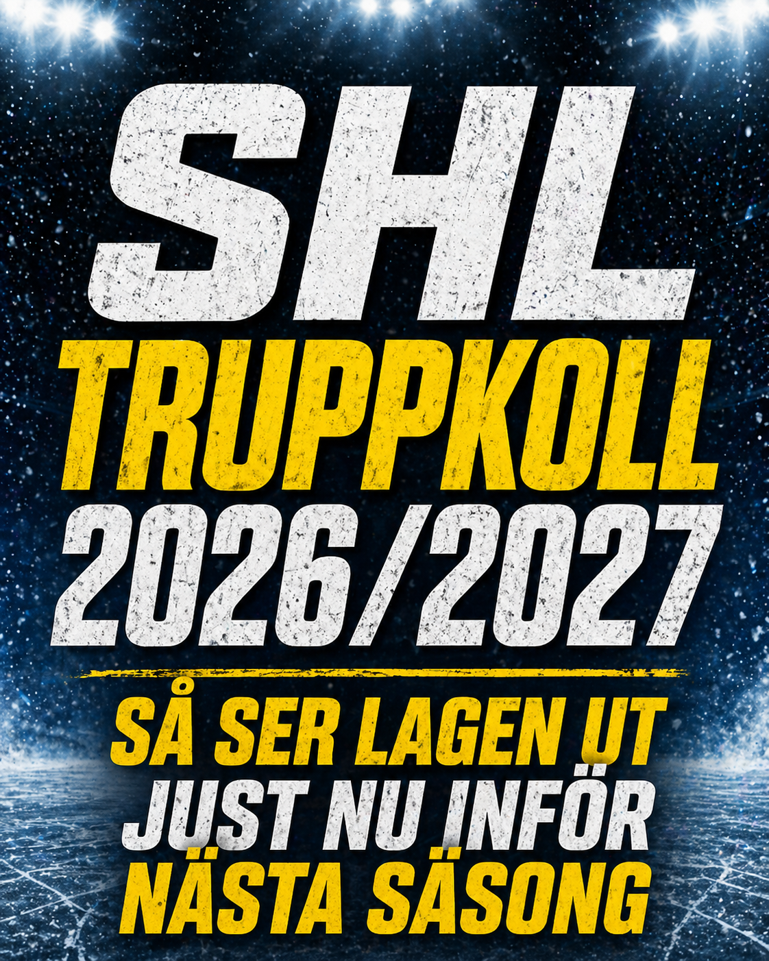 Truppkollen: Så ser SHL-lagen ut just nu inför 2026/2027