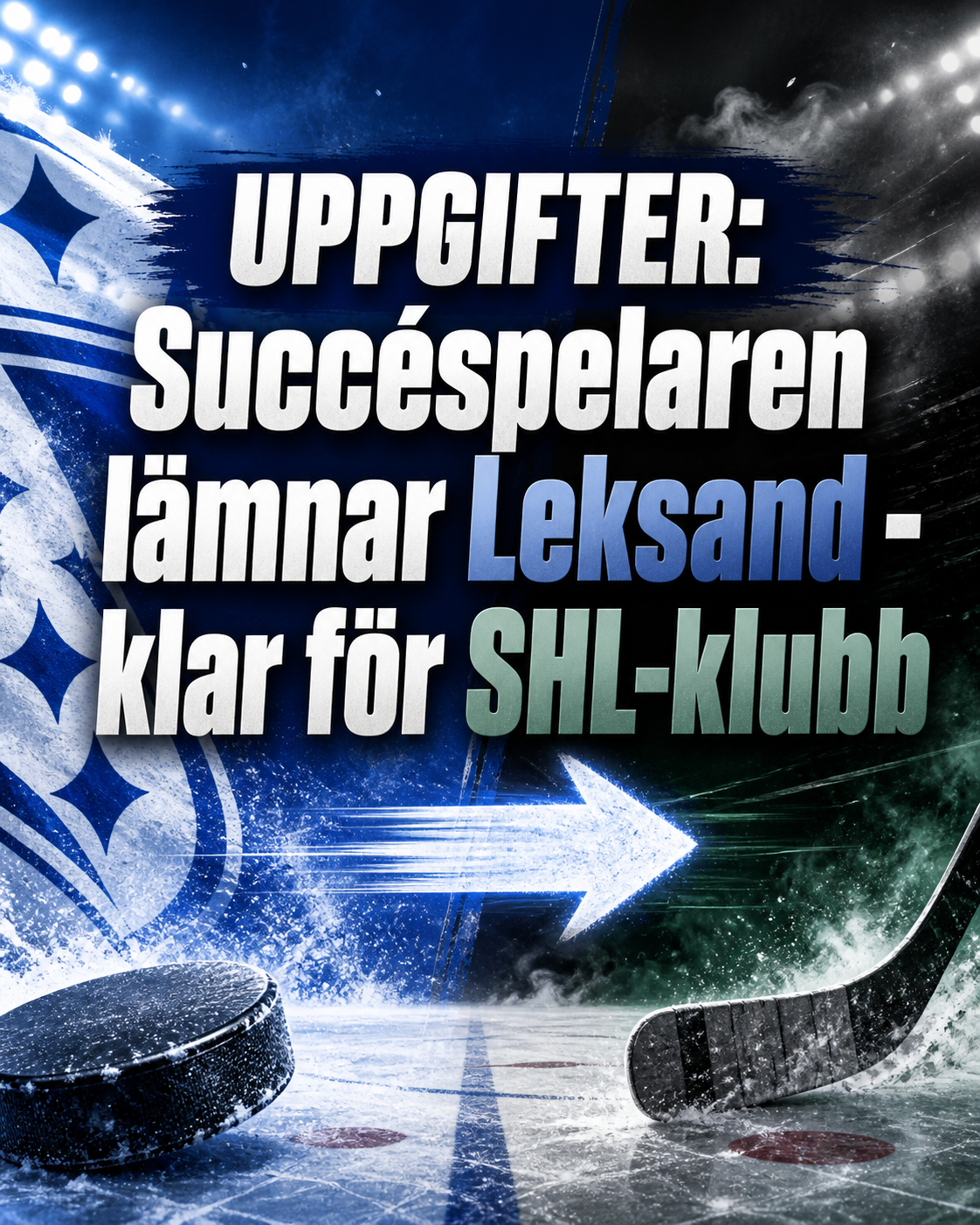 Leksands IF: Uppgifter: Succéspelaren lämnar Leksand - klar för SHL-klubb