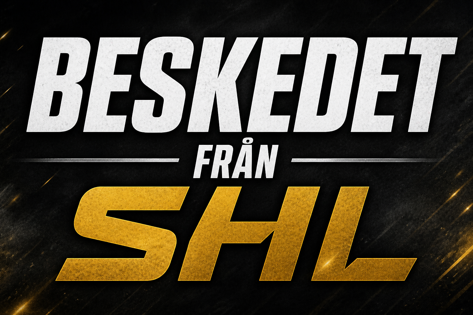 SHL: Beskedet från SHL