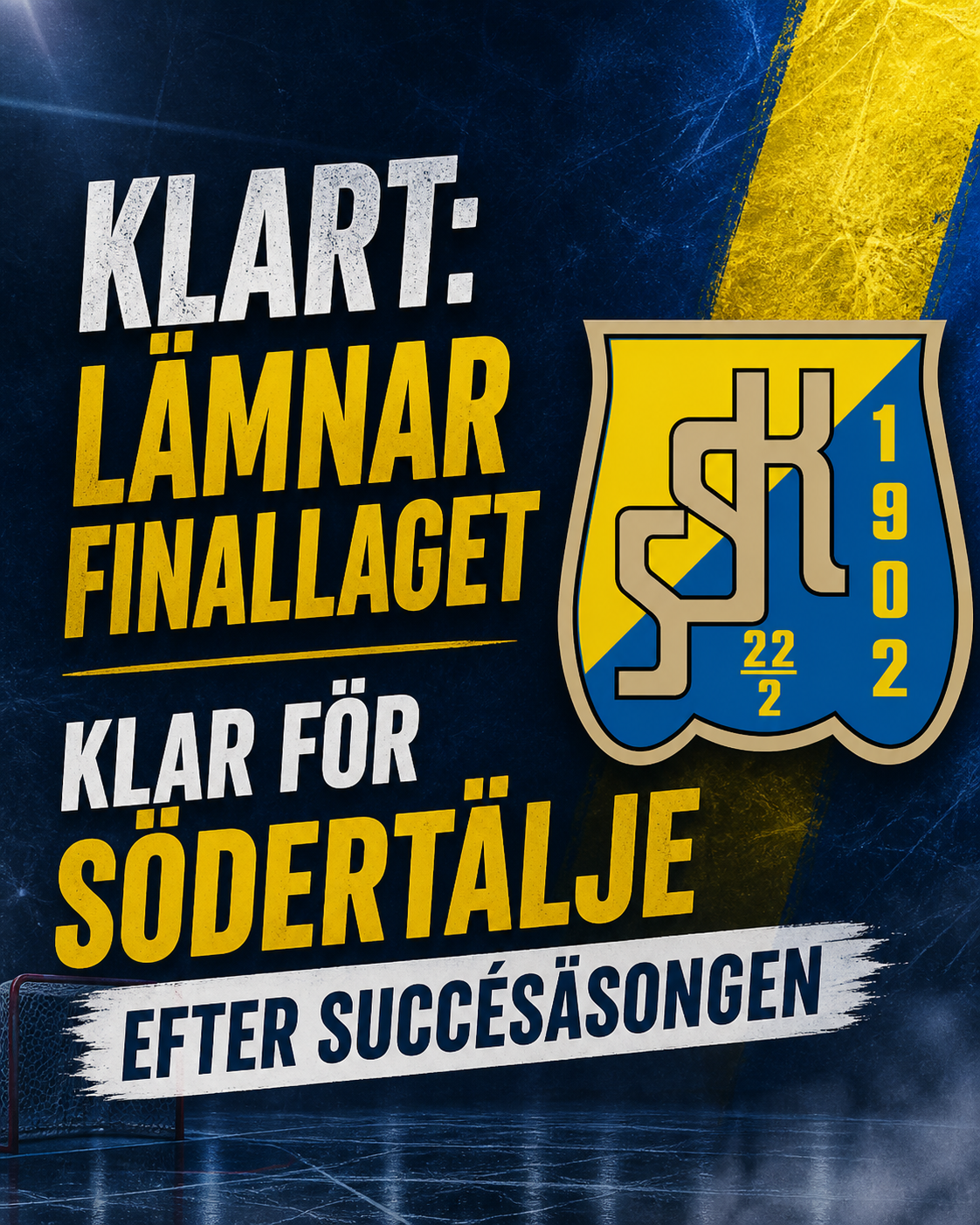 Södertälje: Lämnar finallaget – klar för Södertälje efter succésäsongen