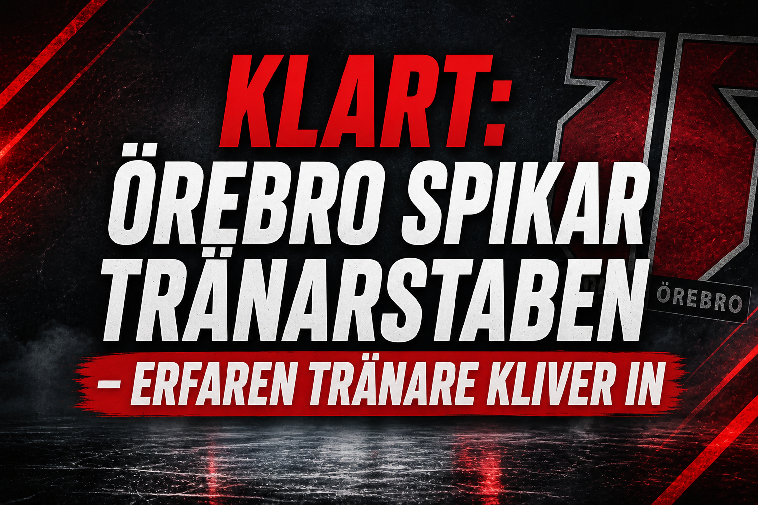 Örebro Hockey: KLART: Örebro spikar tränarstaben – erfaren tränare kliver in