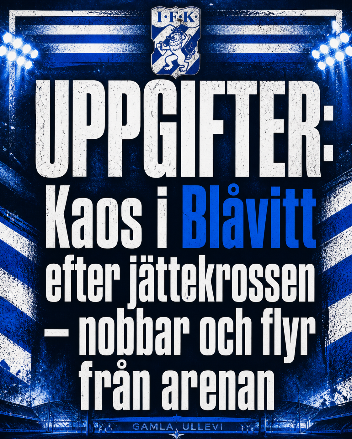 UPPGIFTER: Kaos i Blåvitt efter jättekrossen – Jansson lämnade arenan