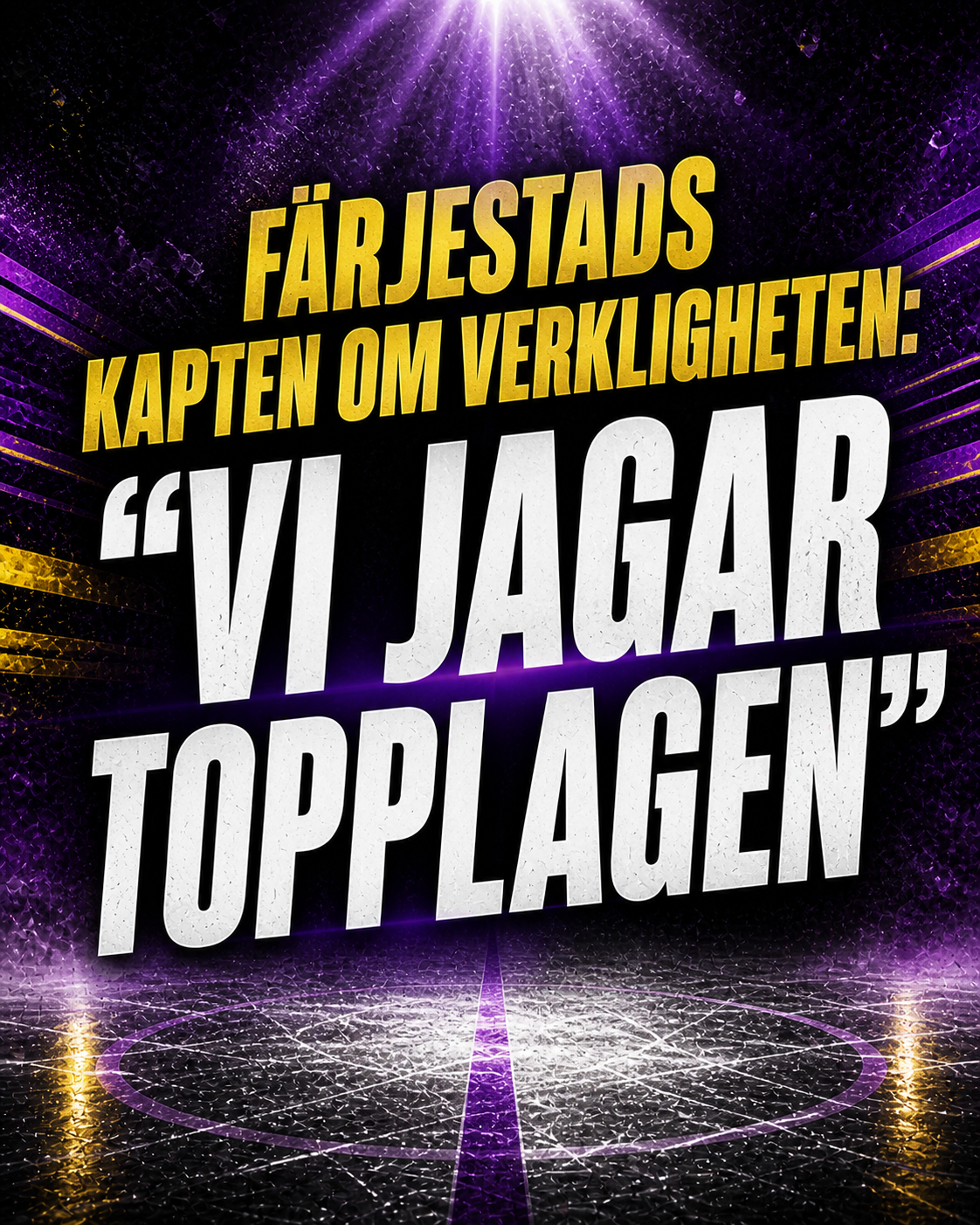 Färjestad: Färjestads kapten om verkligheten: “Vi jagar topplagen”