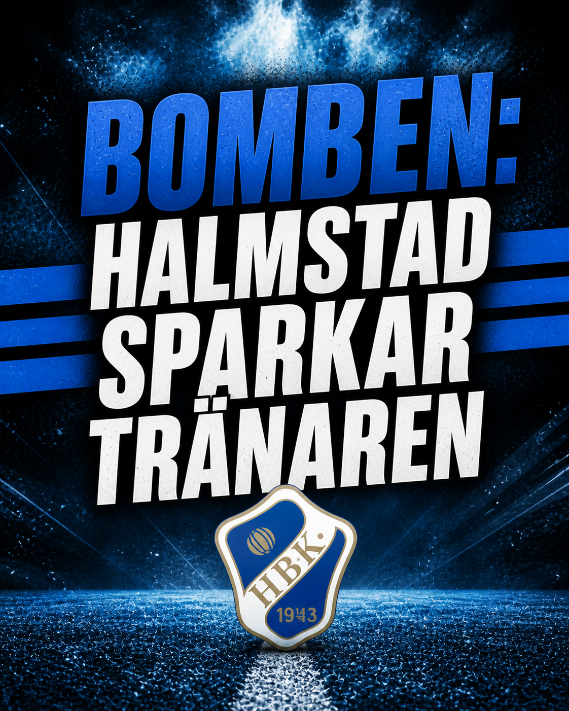 Halmstad BK: BOMBEN: Halmstad sparkar tränaren