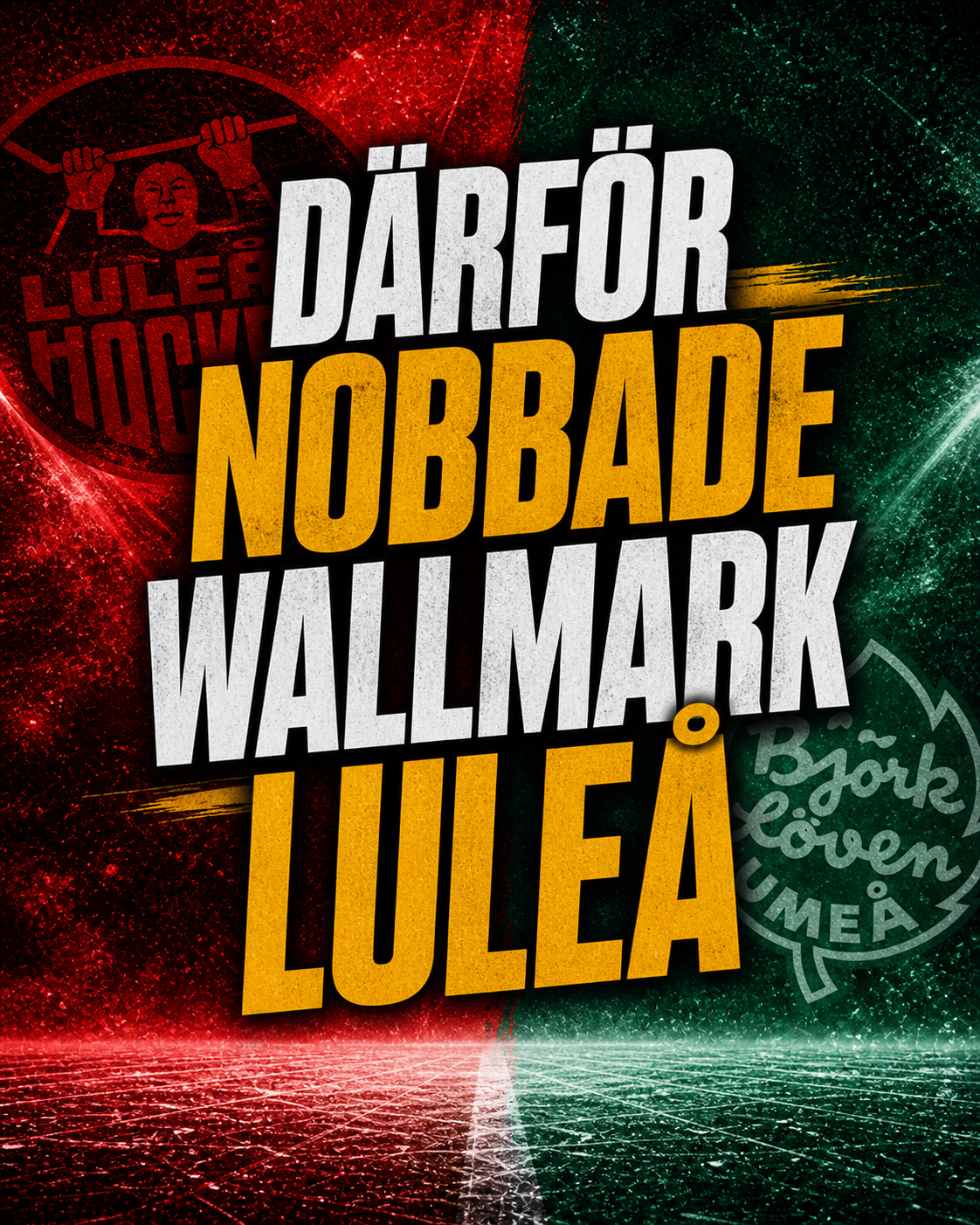 Luleå Hockey: Därför nobbade Wallmark Luleå