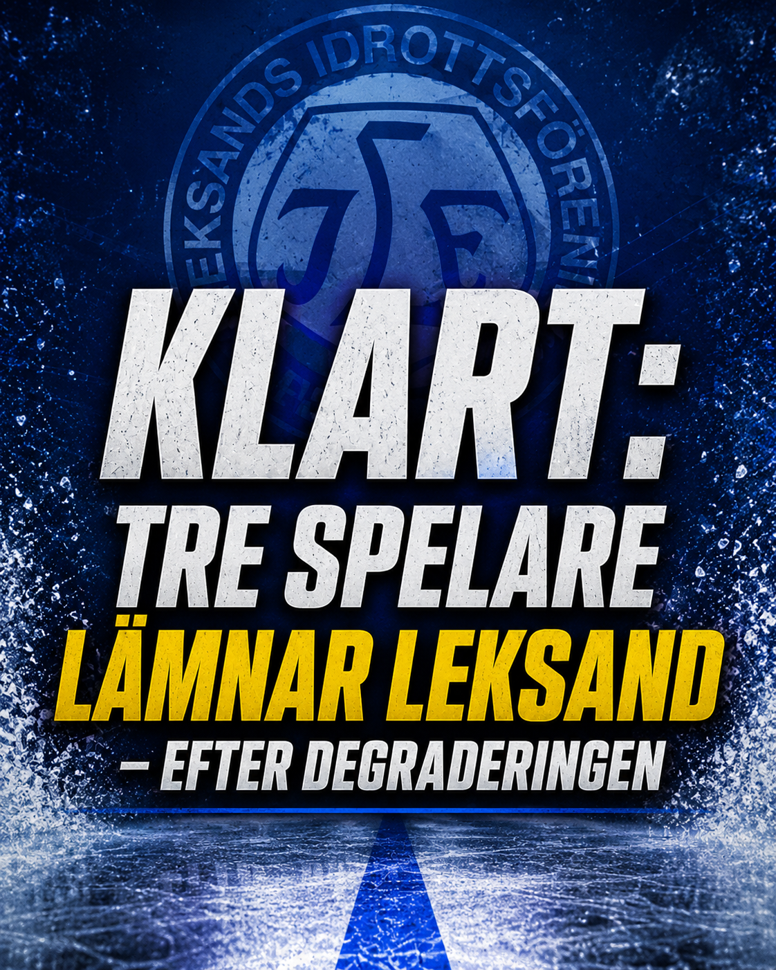 Leksands IF: KLART: Tre spelare lämnar Leksand – efter degraderingen