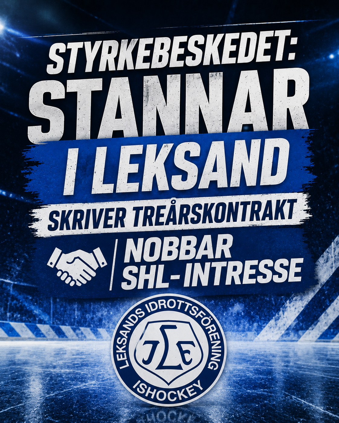 STYRKEBESKEDET: Stannar i Leksand – skriver treårskontrakt | Nobbar SHL-intresse