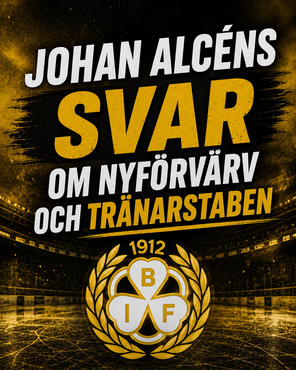 Brynäs: Johan Alcéns svar om nyförvärv och tränarstaben