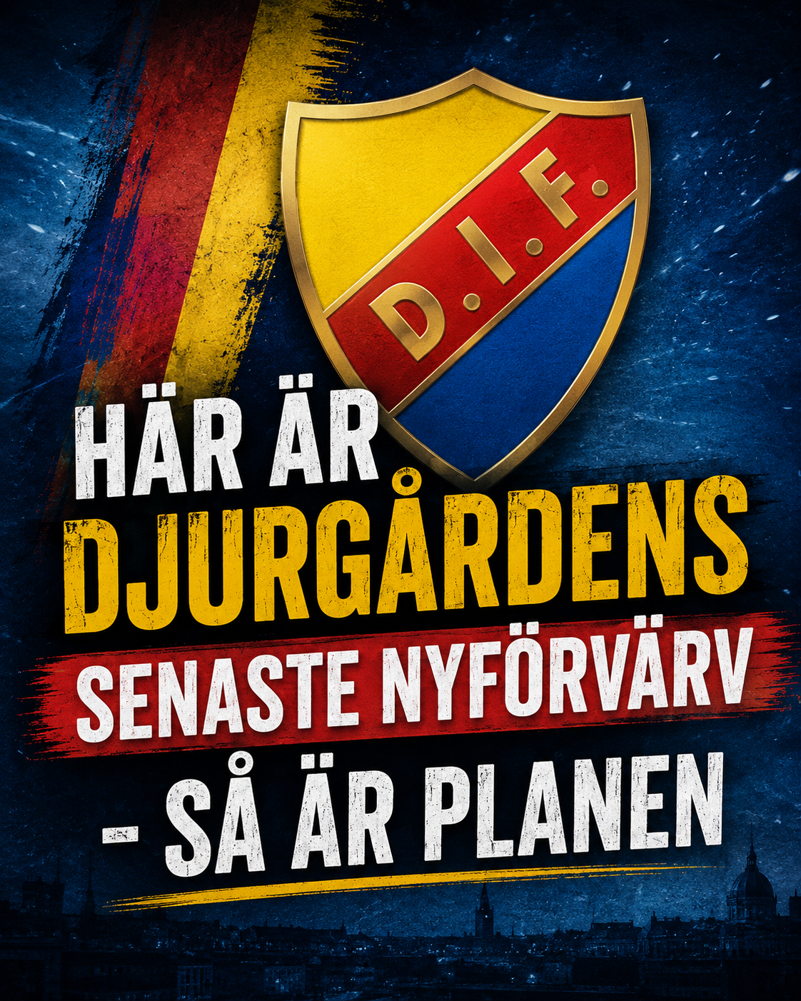 Här är Djurgårdens senaste nyförvärv - så är planen