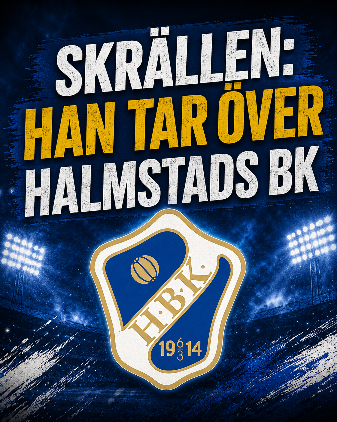 Halmstad BK: SKRÄLLEN: Han tar över Halmstads BK