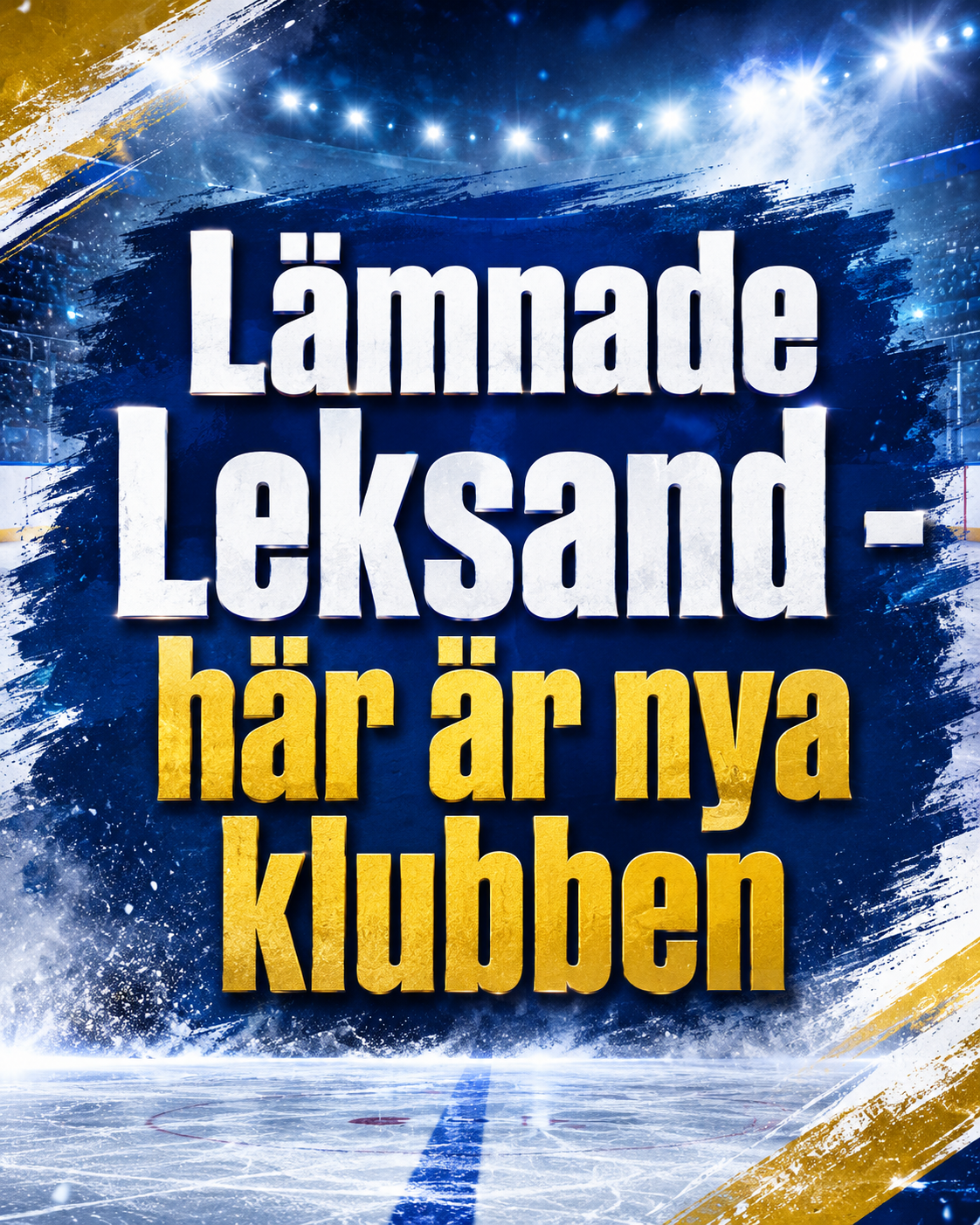 Leksands IF: Lämnade Leksand - här är nya klubben