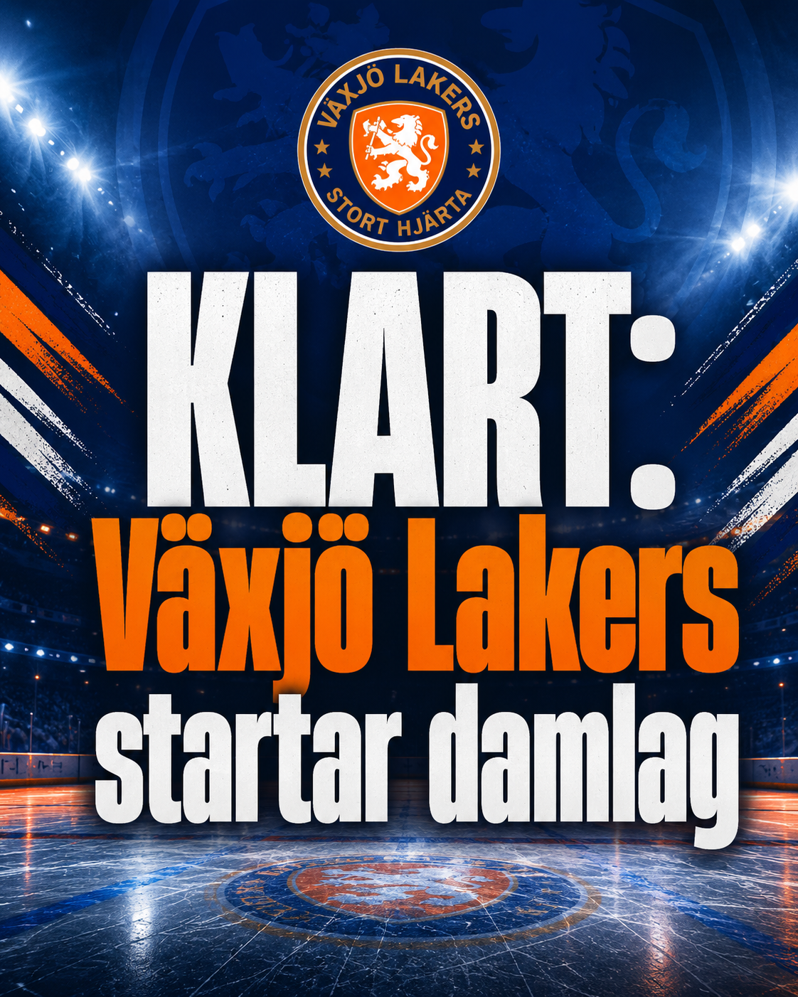 Växjö Lakers: KLART: Växjö Lakers startar damlag