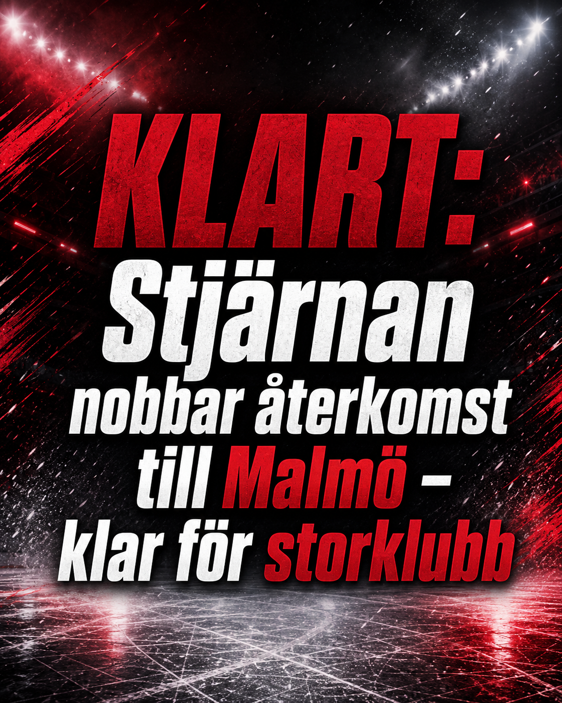 KLART: Stjärnan nobbar återkomst till Malmö – klar för storklubb
