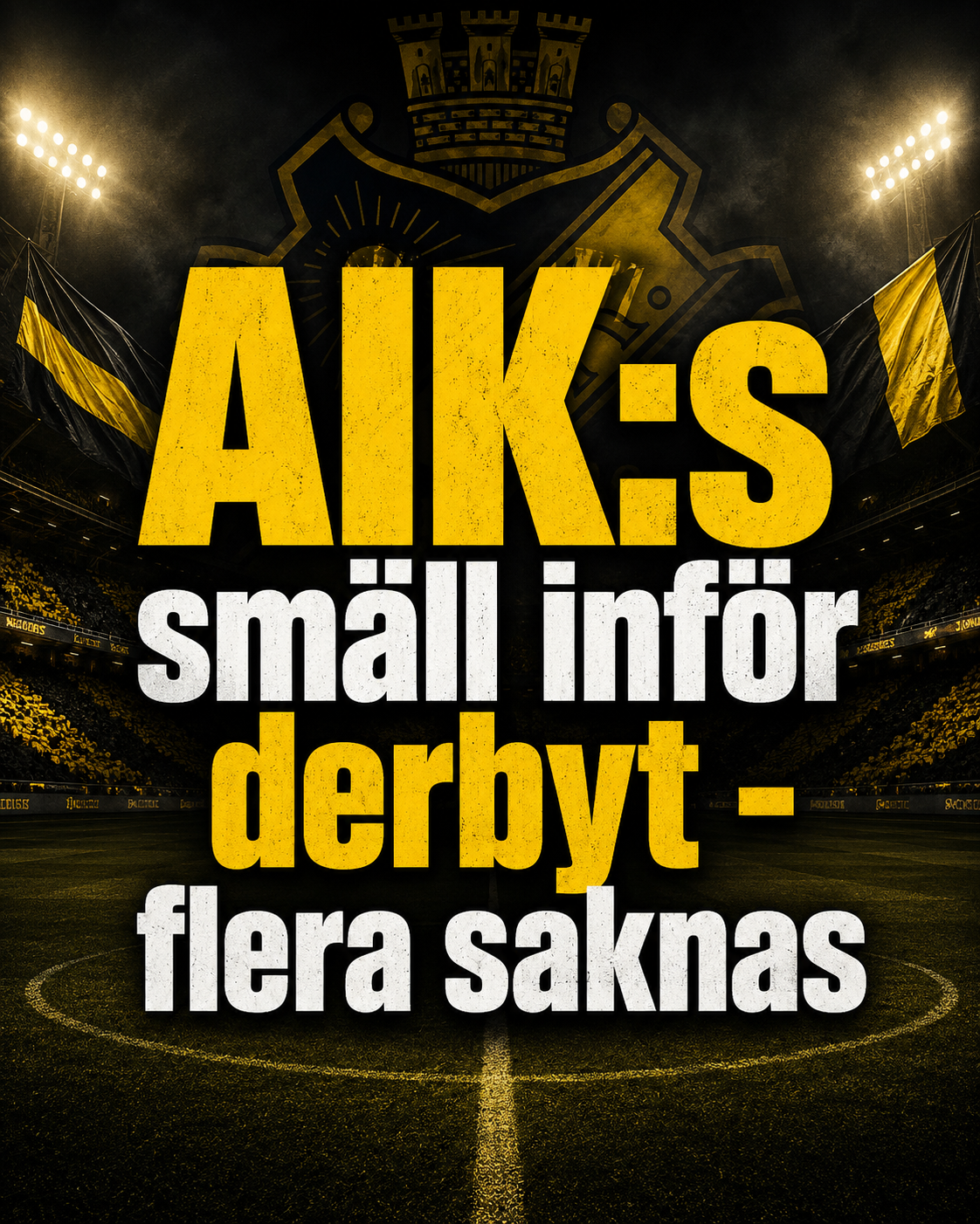 AIK:s smäll inför derbyt - flera saknas