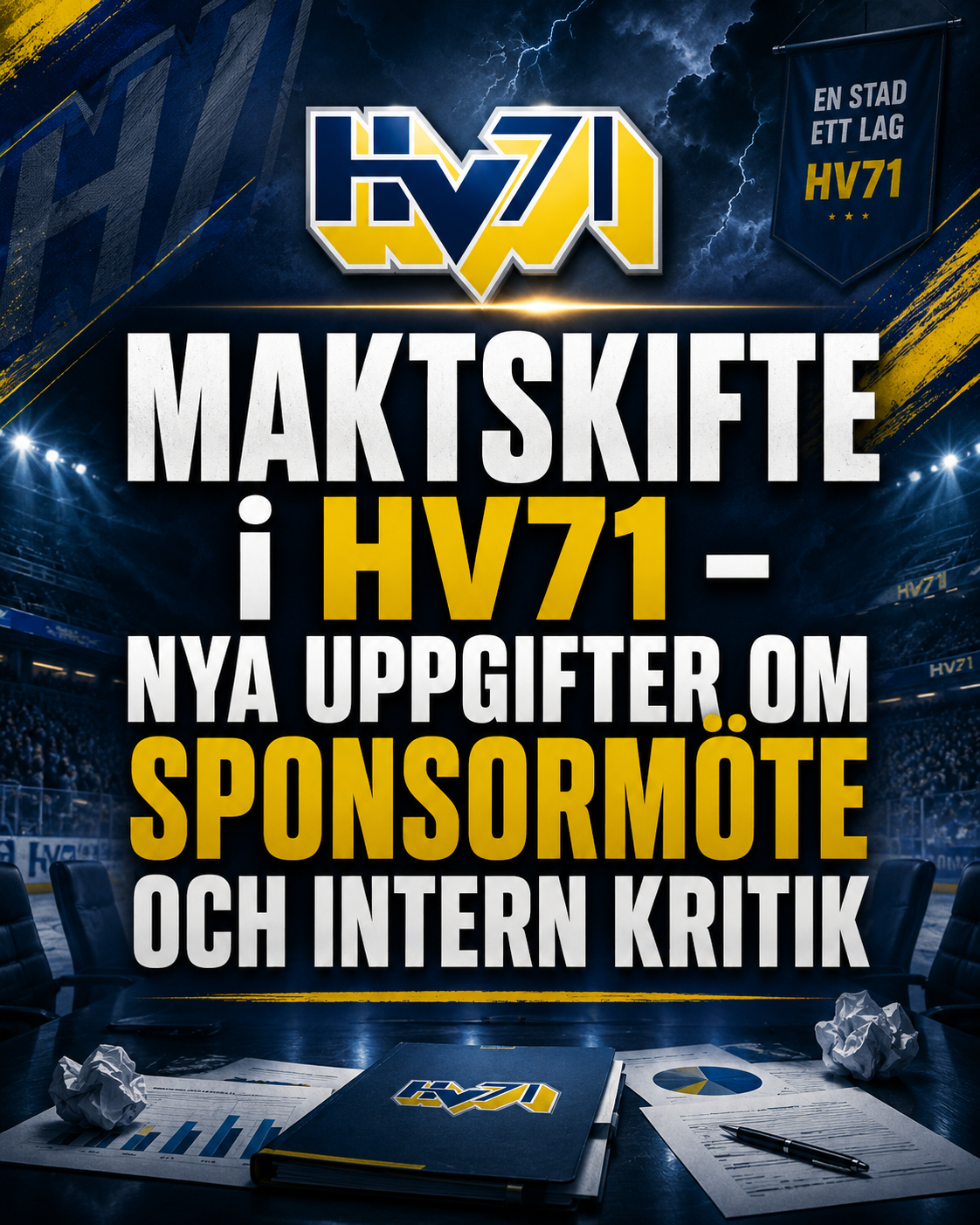 Hv71: Maktskifte i HV71 – nya uppgifter om sponsormöte och intern kritik