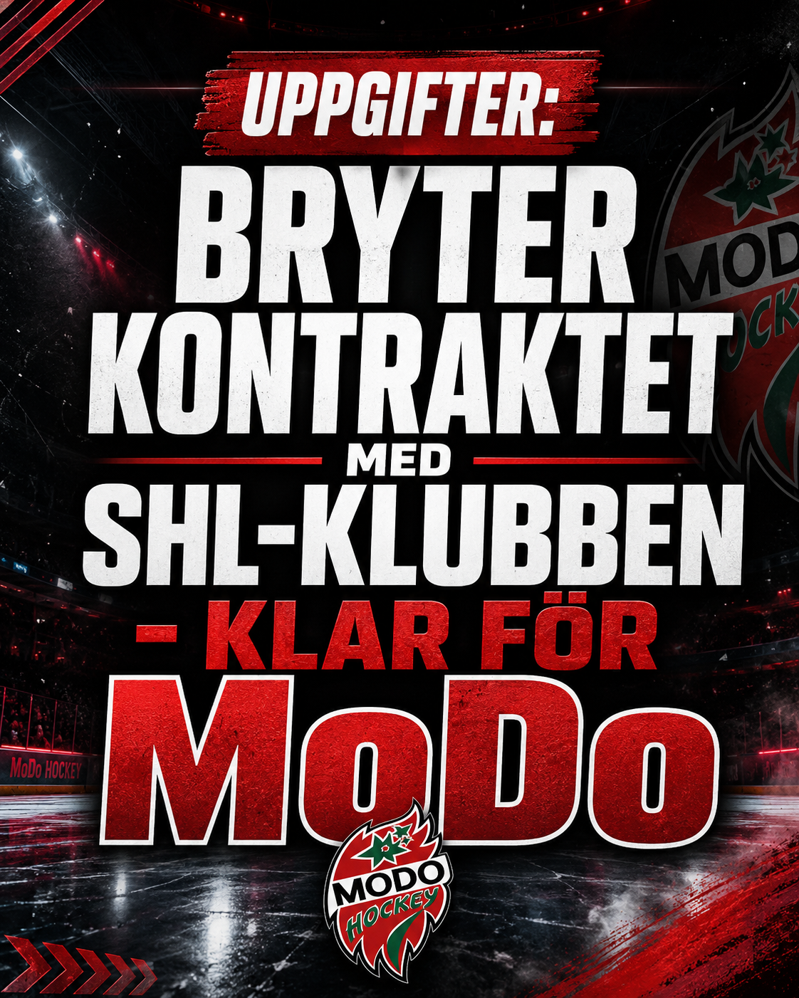 Modo: Uppgifter: Bryter kontraktet med SHL-klubben - klar för MoDo