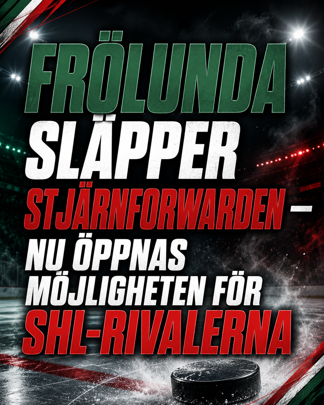 SHL: Frölunda släpper stjärnforwarden – nu öppnas möjligheten för SHL-rivalerna
