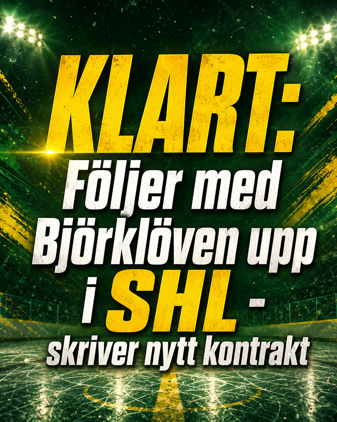 Björklöven: KLART: Följer med Björklöven upp i SHL - skriver nytt kontrakt
