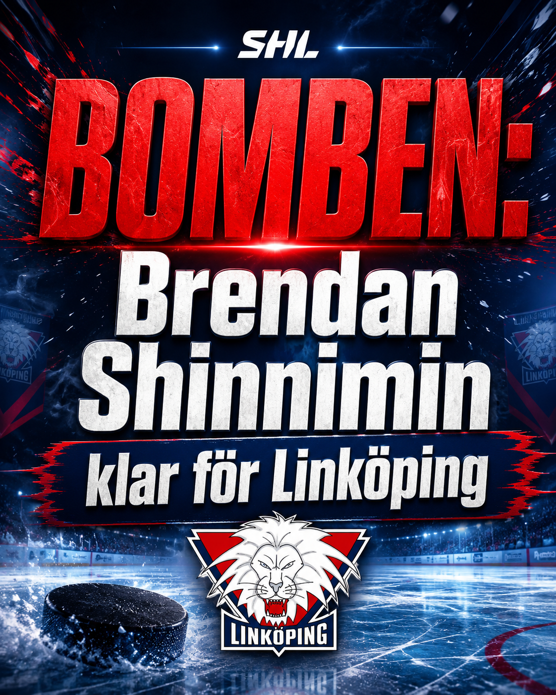 Linköping HC: BOMBEN: Brendan Shinnimin klar för Linköping