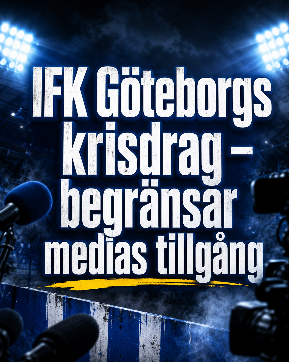 Här är IFK Göteborgs krisdrag