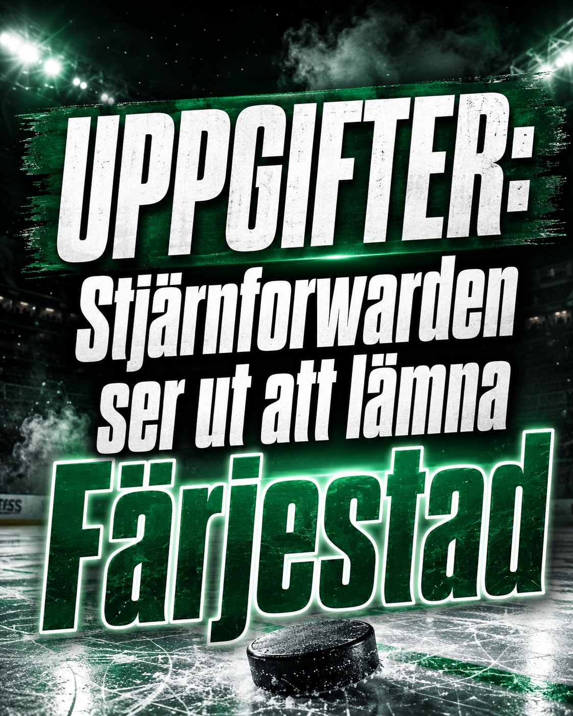 Färjestad: UPPGIFTER: Stjärnforwarden ser ut att lämna Färjestad