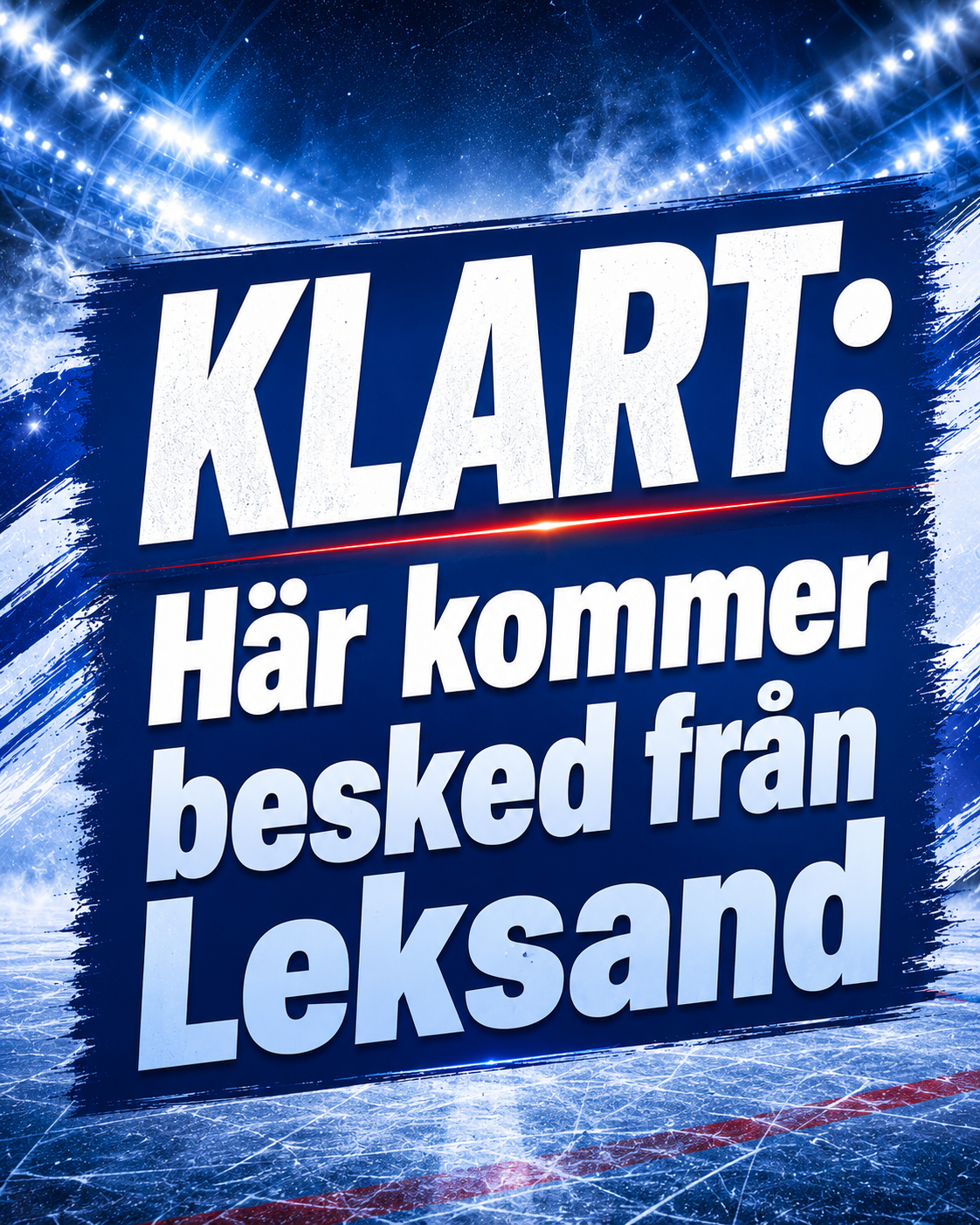 Leksands IF: KLART: Här kommer besked från Leksand