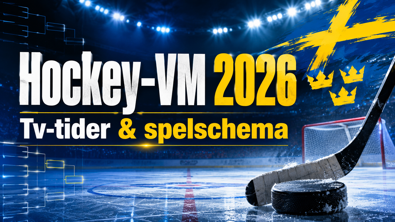 Sport: Hockey-VM 2026: Tv-tider, spelschema, grupper och Sveriges matcher