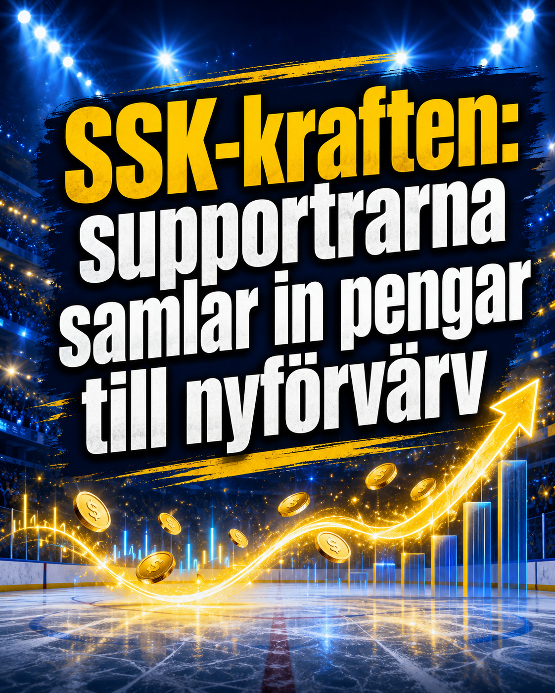 SSK-kraften: supportrarna samlar in pengar till nyförvärv