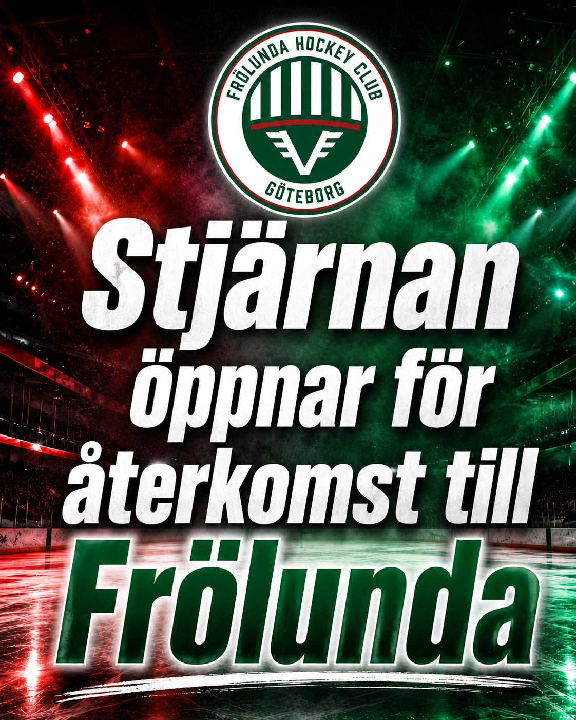 Frölunda: Stjärnan öppnar för återkomst till Frölunda