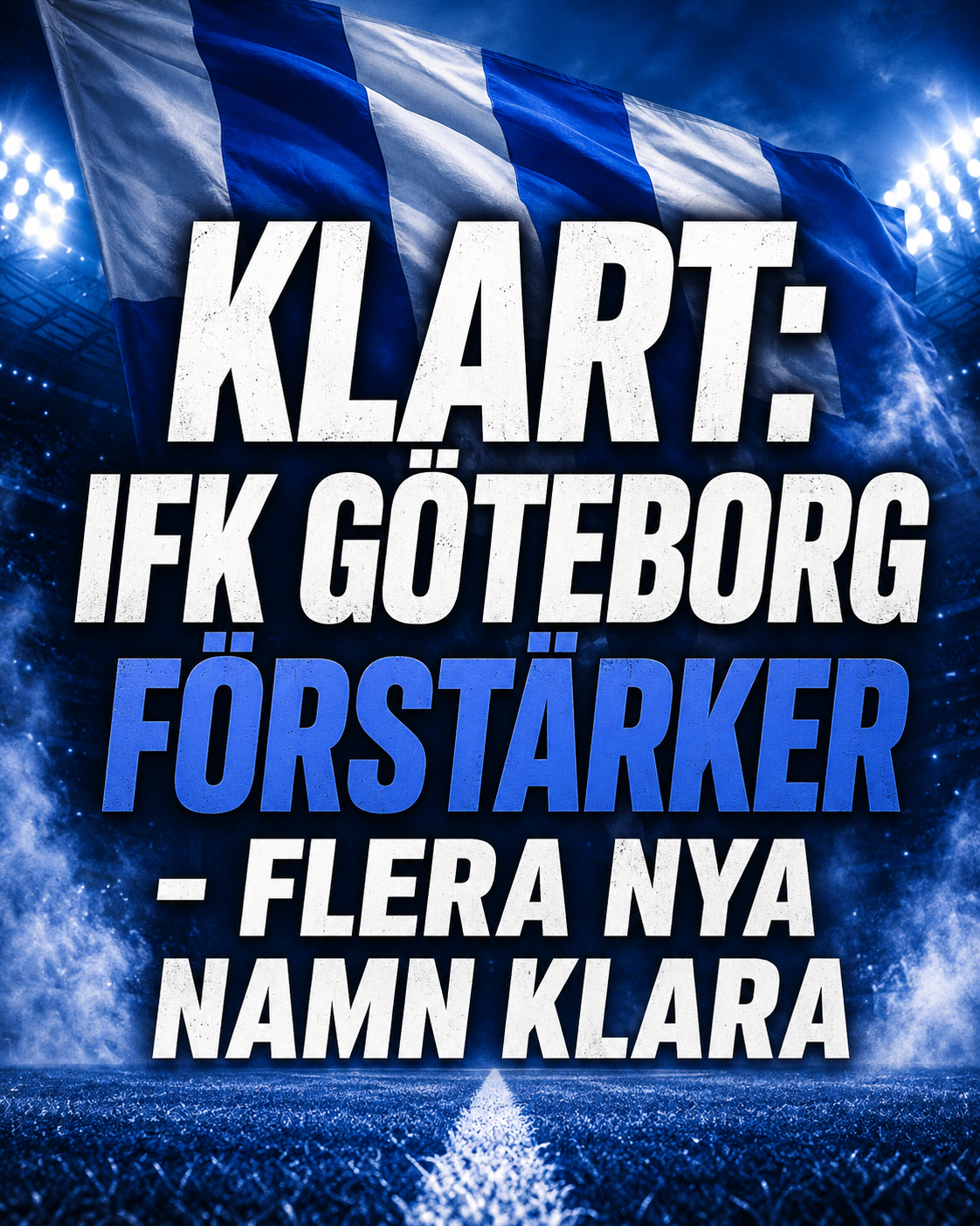 KLART: IFK Göteborg förstärker - flera nya namn klara