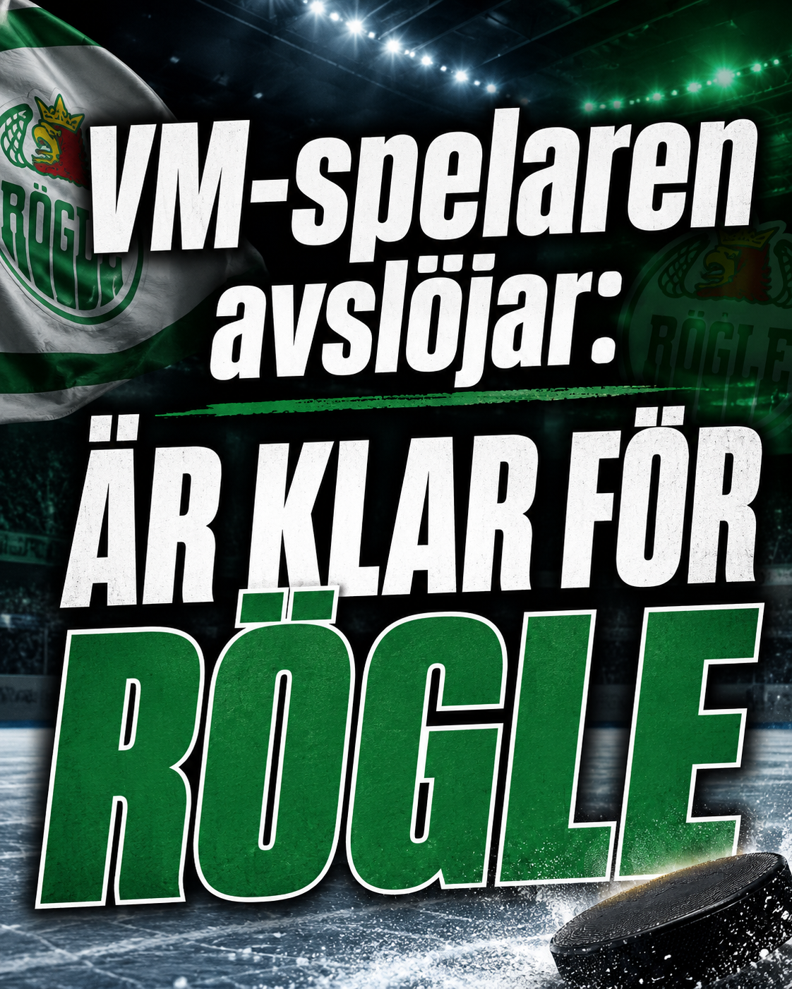 Rögle BK: VM-spelaren avslöjar: Är klar för Rögle