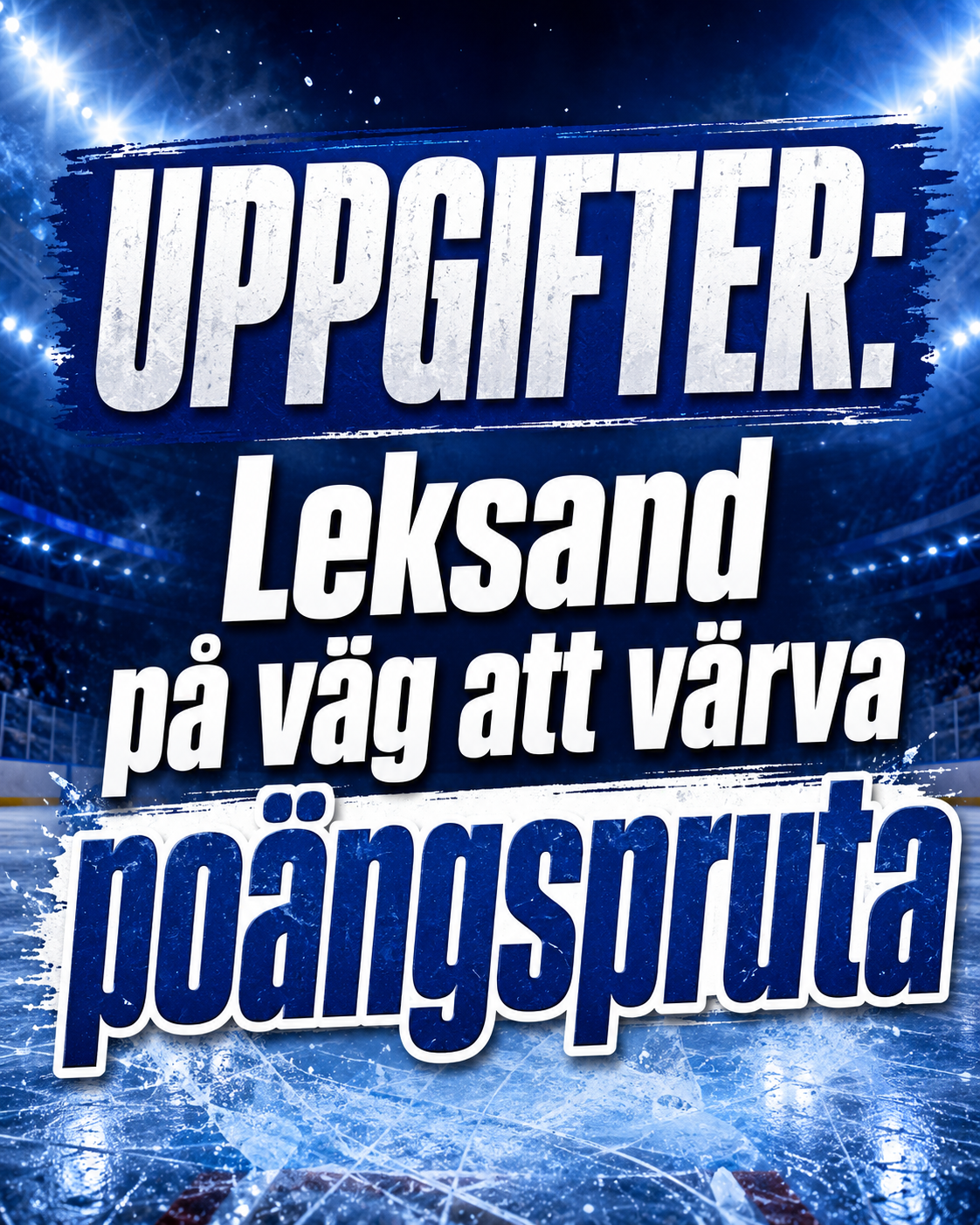 Leksands IF: UPPGIFTER: Leksand nära att värva poängkung
