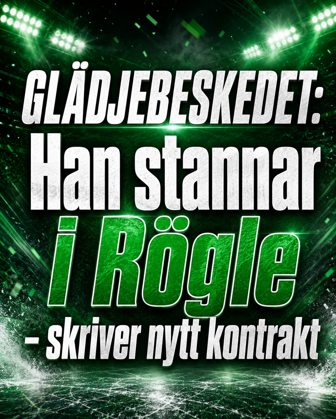 Rögle BK: GLÄDJEBESKEDET: Han skriver nytt kontrakt med Rögle