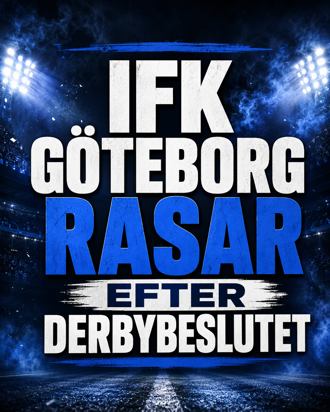 IFK Göteborg rasar efter derbybeslutet