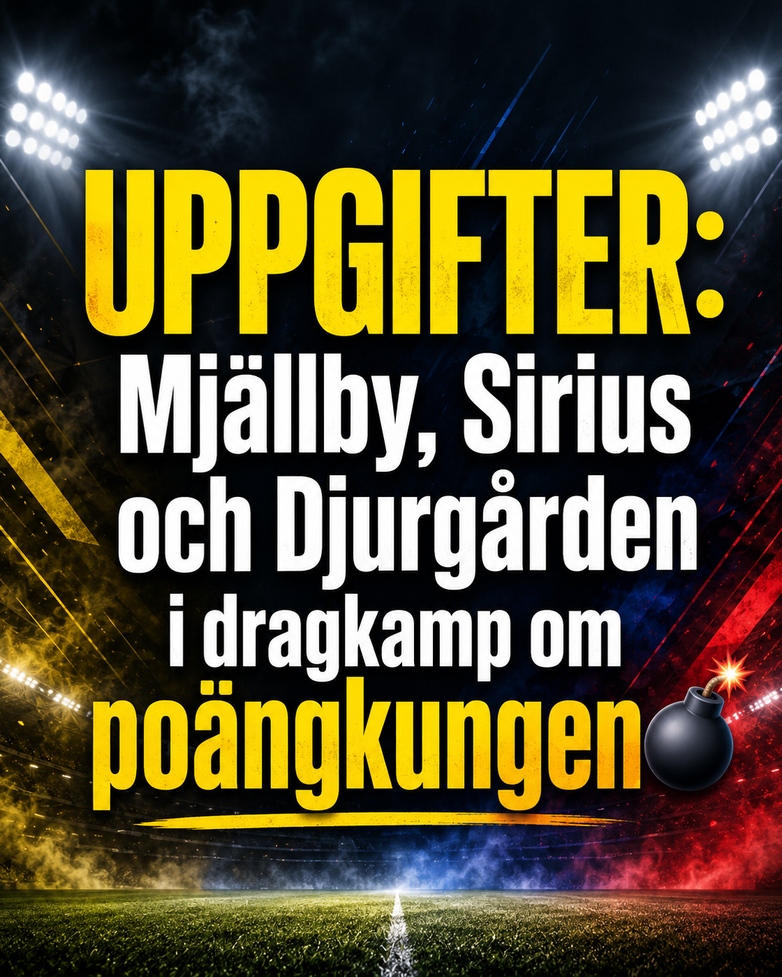 Uppgifter: Allsvenska klubbar i dragkamp om poängsuccén