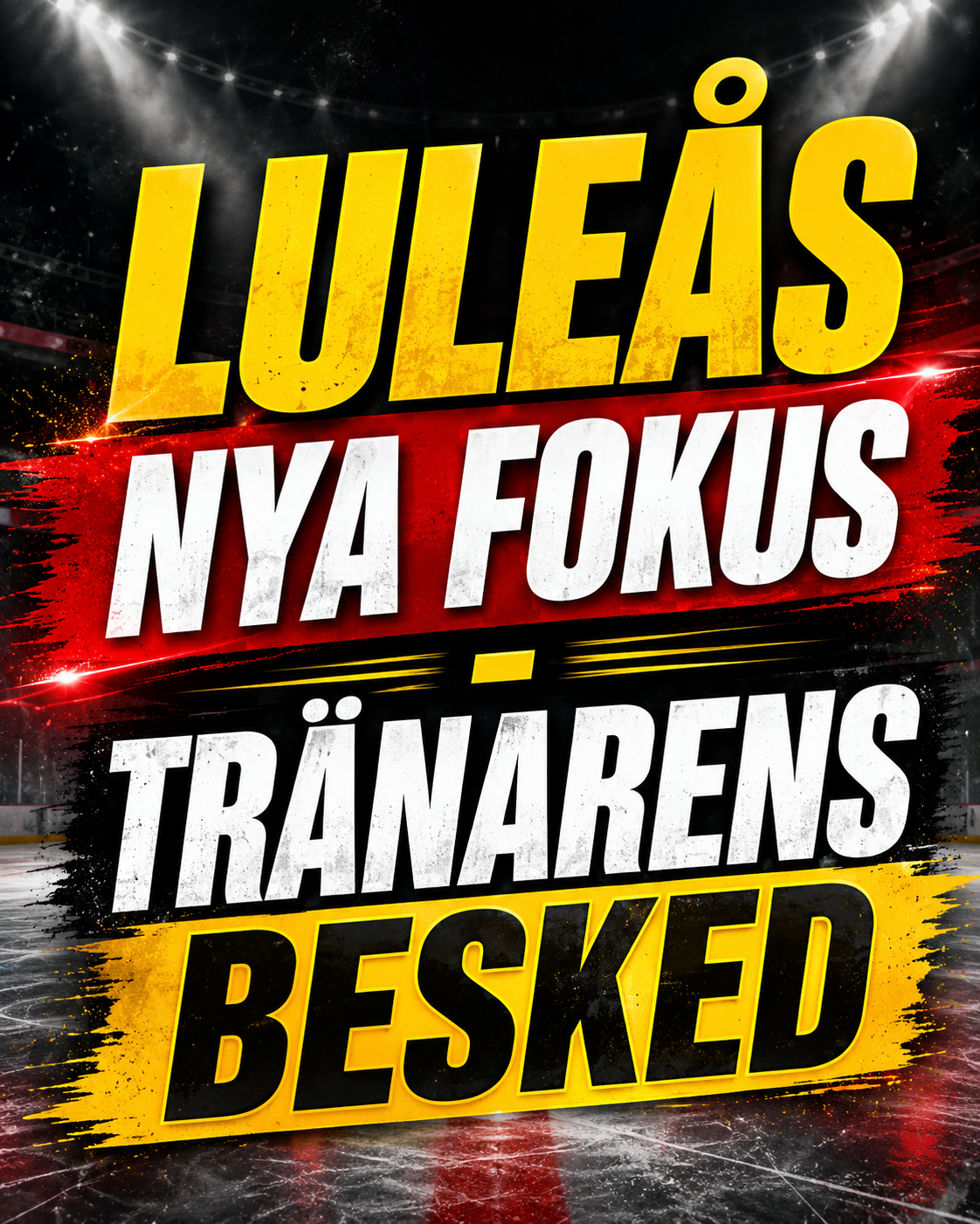 Luleå Hockey: Luleås nya fokus - tränarens besked