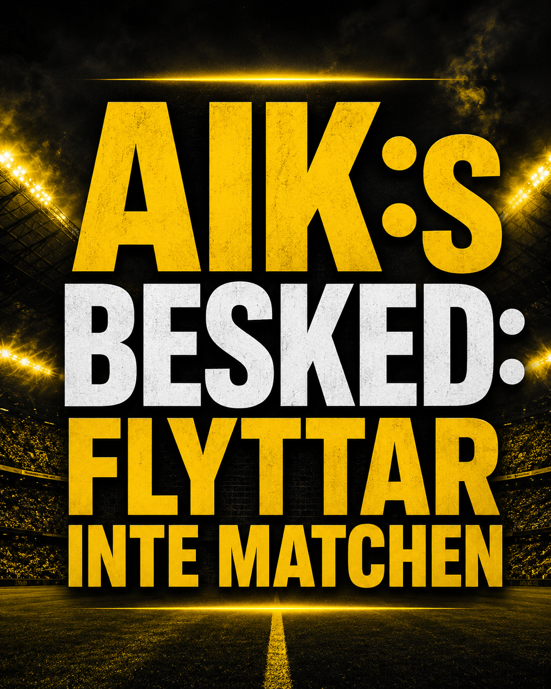 AIK:s besked: Flyttar inte matchen