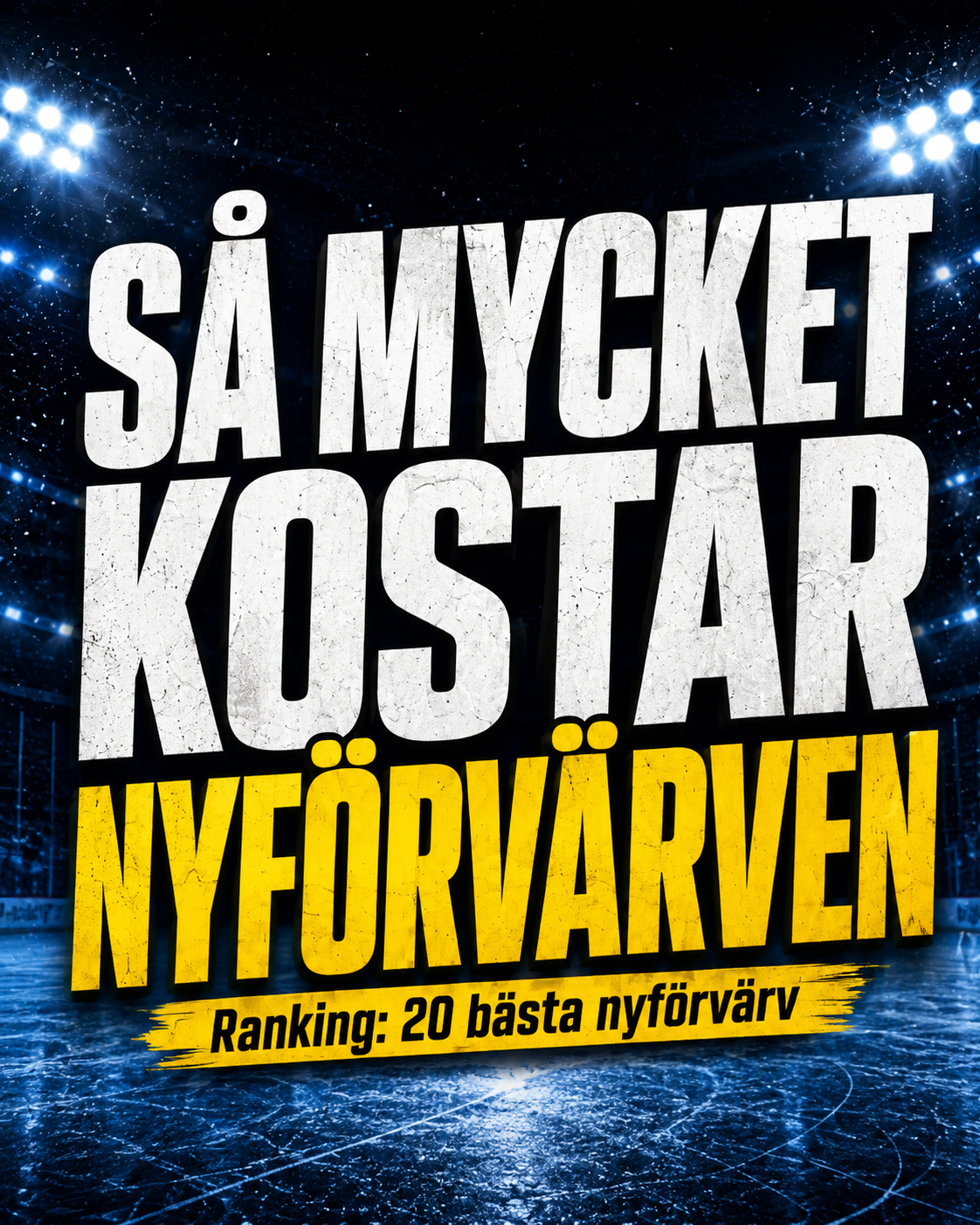 SHL: Så mycket kostar nyförvärven - rank 20 bästa