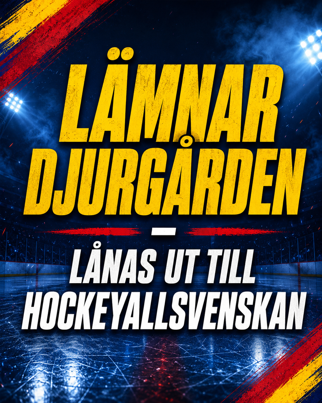 Djurgården Hockey: Lämnar Djurgården - lånas ut till HockeyAllsvenskan