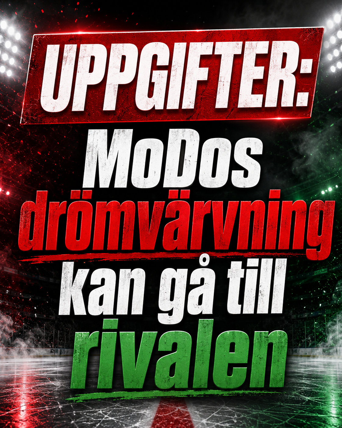 Modo: Uppgifter: MoDos drömvärvning kan gå till rivalen