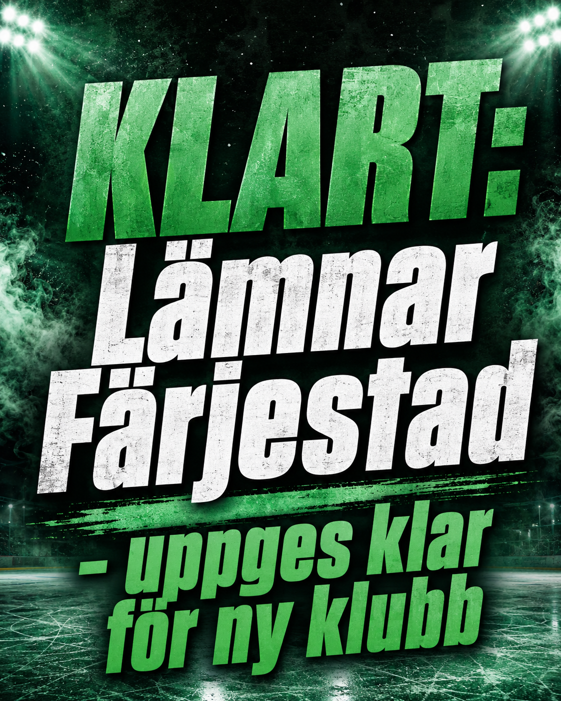 Färjestad: KLART: Lämnar Färjestad - uppges klar för ny klubb