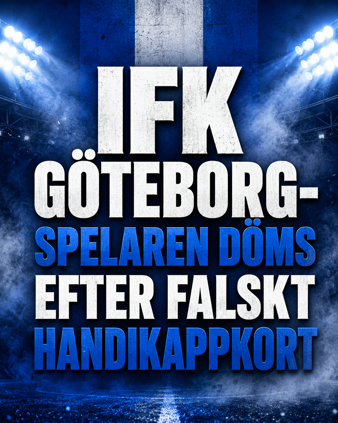 IFK Göteborg-spelaren döms efter falskt handikappkort