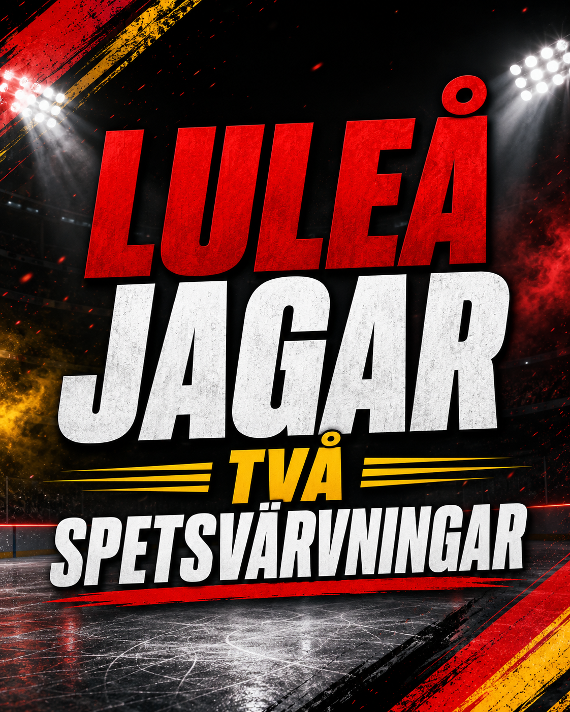 Luleå Hockey: Luleå jagar två spetsvärvningar