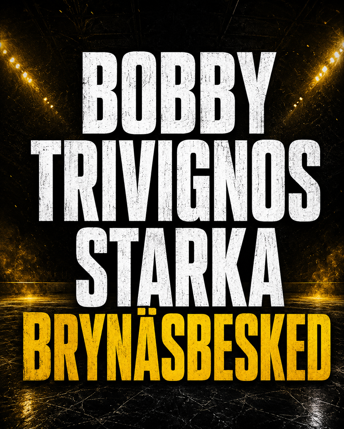 Brynäs: Bobby Trivignos starka Brynäsbesked