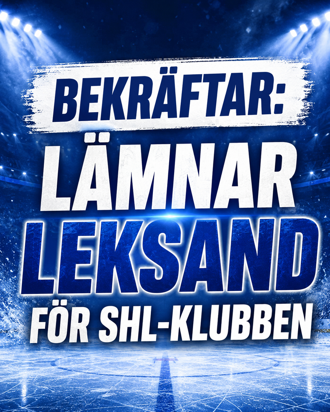 Leksands IF: KLART: Lämnar Leksand för SHL-klubben