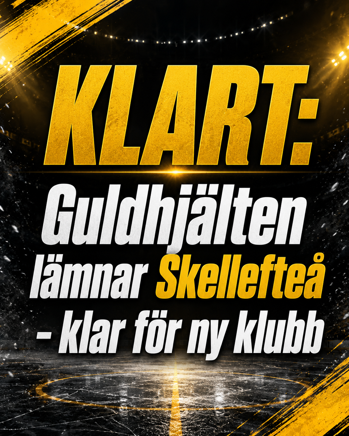 Skellefteå AIK: KLART: Guldhjälten lämnar Skellefteå - klar för ny klubb
