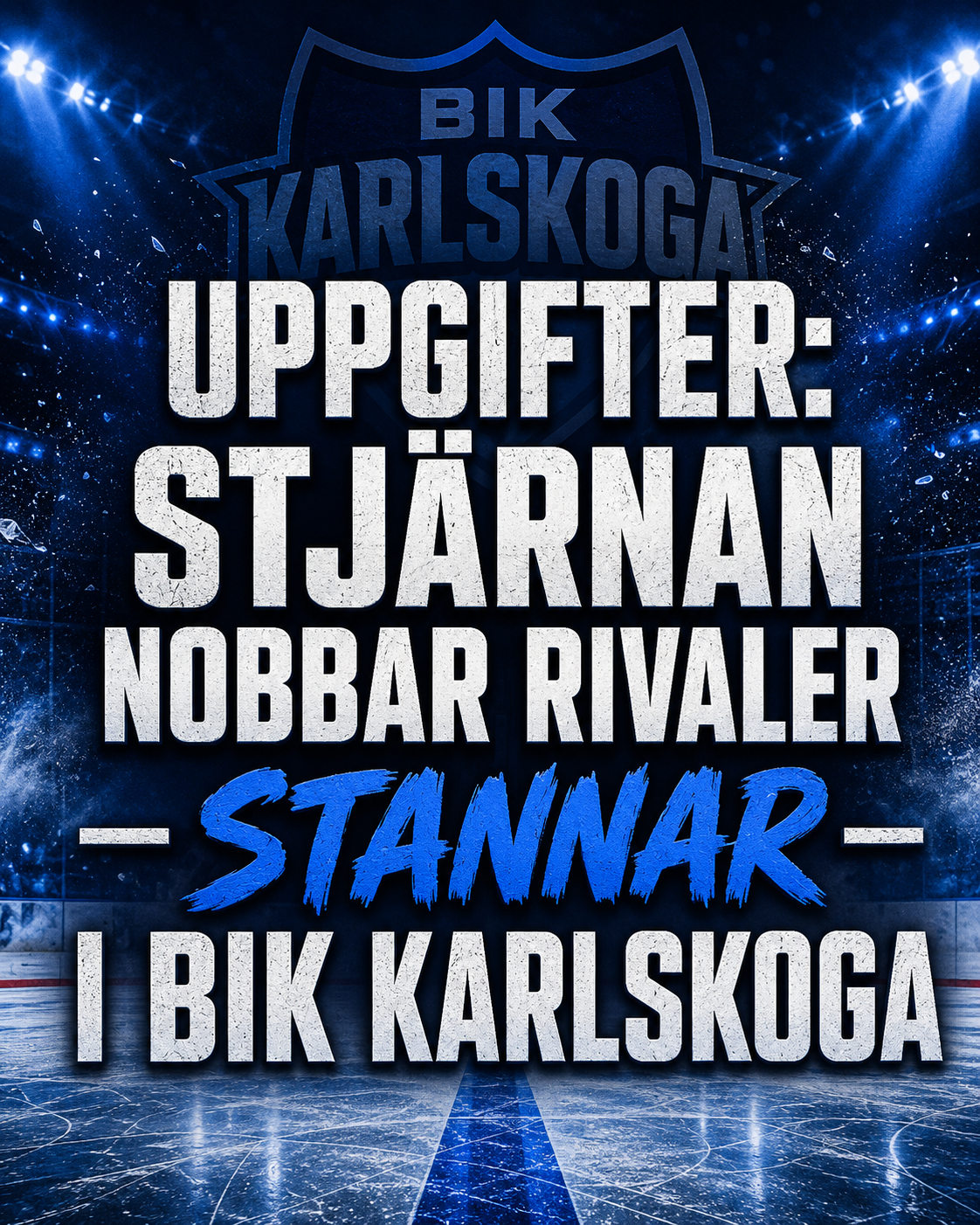 BIK Karlskoga: Uppgifter: Stjärnan nobbar rivaler - stannar i BIK Karlskoga