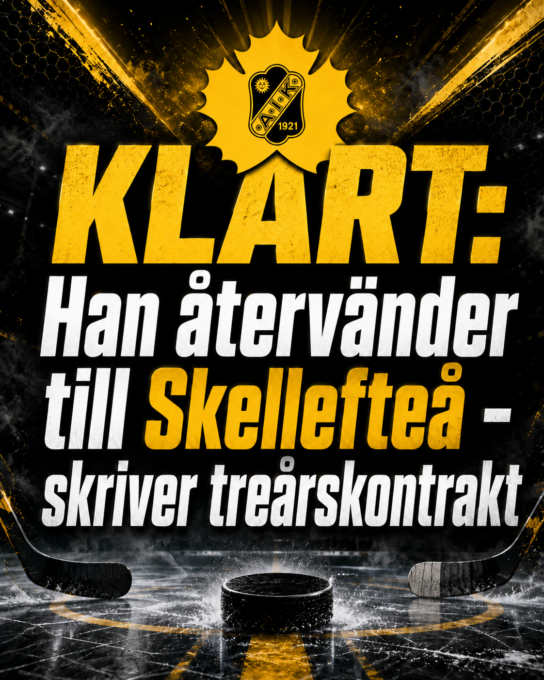 Skellefteå AIK: KLART: Han återvänder till Skellefteå - skriver treårskontrakt