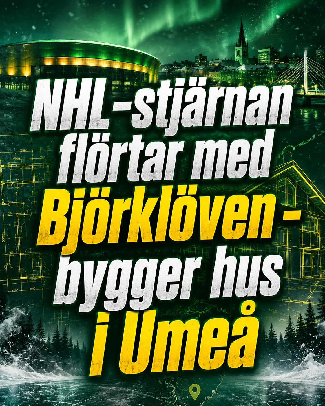 Björklöven: NHL-stjärnan flörtar med Björklöven - bygger hus i Umeå