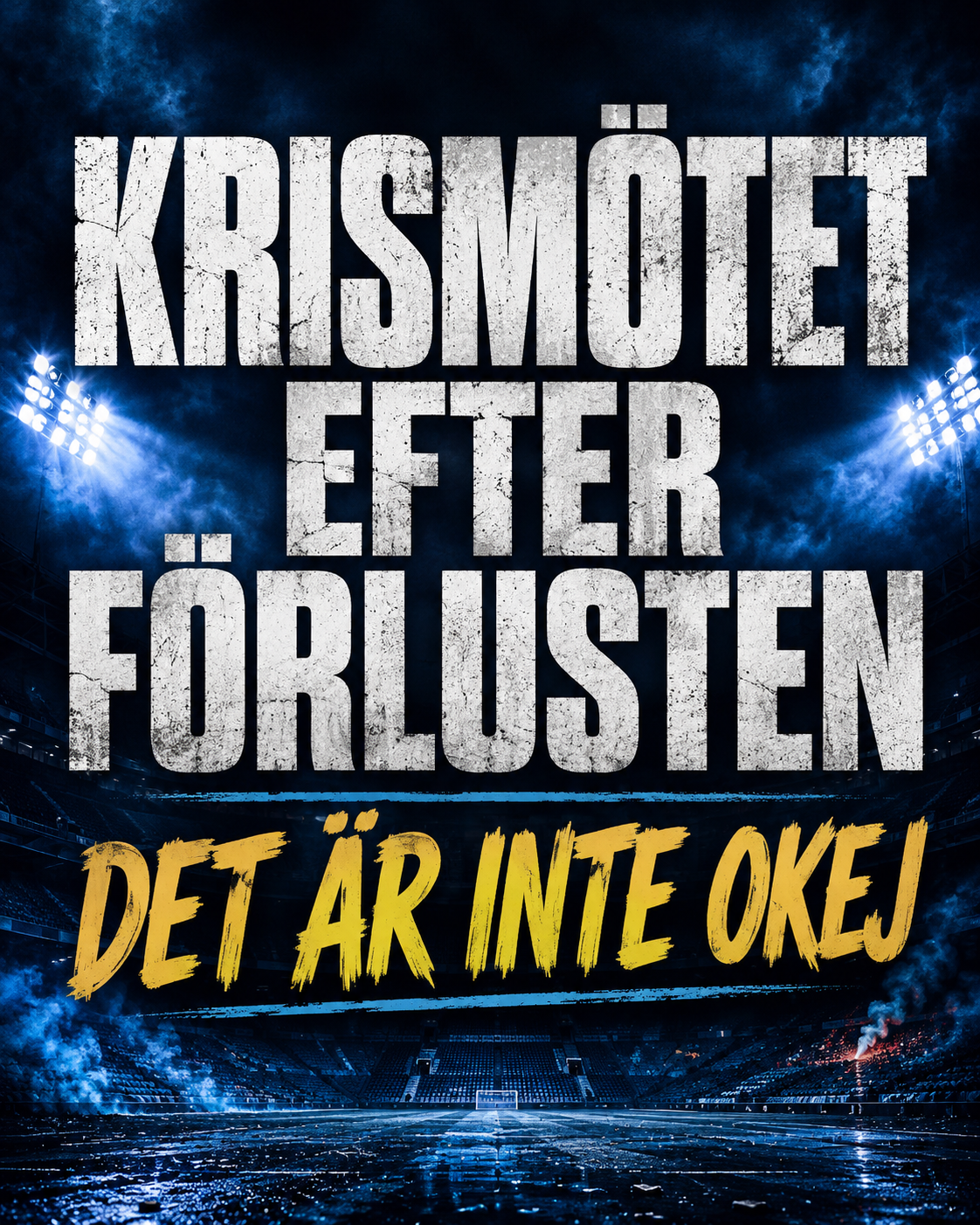 Krismötet efter förlusten: ”Det är inte okej”